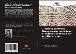 L'identité culturelle étrangère est un facteur d'identité nationale dans la culture russe - Gasnikova, Svetlana