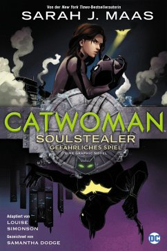 Catwoman: Soulstealer - Gefährliches Spiel (eBook, PDF) - Maas Sarah J.