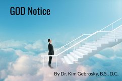 God Notice (The Messenger Series, #1) (eBook, ePUB) - B. S., Kim Gebrosky