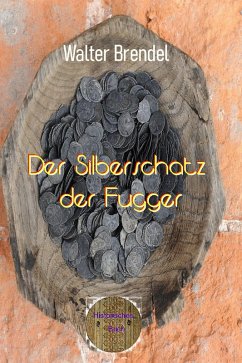 Cover Der Silberschatz der Fugger (eBook, ePUB)