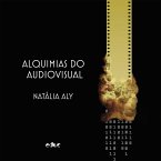 Alquimias do Audiovisual (eBook, ePUB)