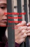 Infertility and Occupied Territory: Reflections on the Second Sunday of Advent (Four Sundays, #2) (eBook, ePUB) Infertility and Occupied Territory: Reflections on the Second Sunday of Advent (Four Sundays, #2) (eBook, ePUB)