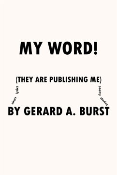 My Word! (eBook, ePUB) - Burst, Gerard A