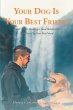 Your Dog is Your Best Friend (eBook,... - Bild 1