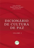 Dicionário de cultura de paz - volume 2 (eBook, ePUB)
