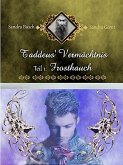 Taddeus' Vermächtnis: Frosthauch (eBook, ePUB)