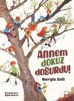 Annem Dokuz Dogurdu - Seli, Nergis