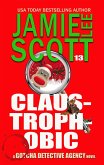 Claus Trophobic (Gotcha Detective Agency Mystery) (eBook, ePUB)