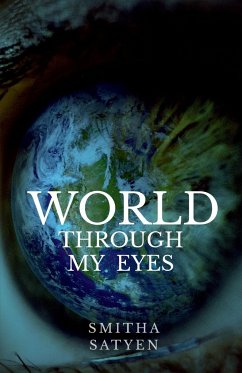 World Through My Eyes - Satyen, Smitha