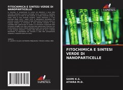 FITOCHIMICA E SINTESI VERDE DI NANOPARTICELLE - K.S., Shimi;M.D., ATHIRA