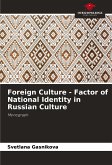 Foreign Culture - Factor of National Identity in Russian Culture