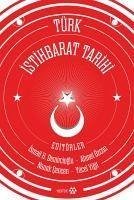 Türk Istihbarat Tarihi - Hakki Demircioglu, Ismail; Özcan, Ahmet; Cencen, Namik; Yigit, Yücel