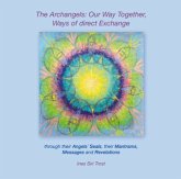 The Archangels: Our Way Together, Ways of direct Exchange