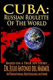Cuba: Russian Roulette of the World (eBook, ePUB)