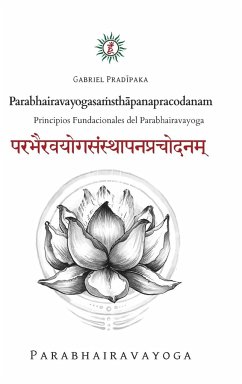 Parabhairavayogasa¿sth¿panapracodanam - Pradiipaka, Gabriel