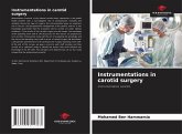 Instrumentations in carotid surgery