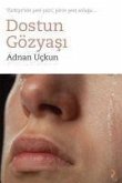 Dostun Gözyasi