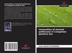 Immunities of elected politicians in Congolese positive law - Bahati Ntawiniga, Justin