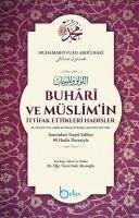 Buhari ve Müslimin Ittifak Ettikleri Hadisler Ciltli - Fuad Abdulbaki, Muhammed