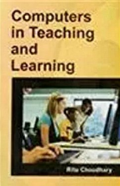 Computers In Teaching And Learning (eBook, ePUB) - Choudhary, Ritu