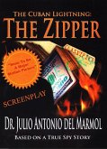 The Cuban Lightning: The Zipper (eBook, ePUB)