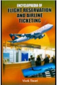 Cover Encyclopaedia Of Flight Reservation And Airline Ticketing (eBook, ePUB)