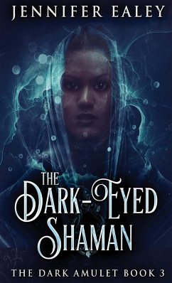 The Dark-Eyed Shaman - Ealey, Jennifer