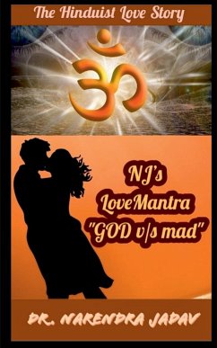 NJ's LoveMantra GOD vs MAD - Jadav, Narendra