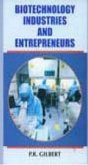 Biotechnology Industries and Entrepreneurs (eBook, ePUB) Biotechnology Industries and Entrepreneurs (eBook, ePUB)