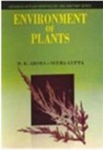 Environment Of Plants (Advances In Plant Morphology And Anatomy Series-1) (eBook, ePUB) Environment Of Plants (Advances In Plant Morphology And Anatomy Series-1) (eBook, ePUB)