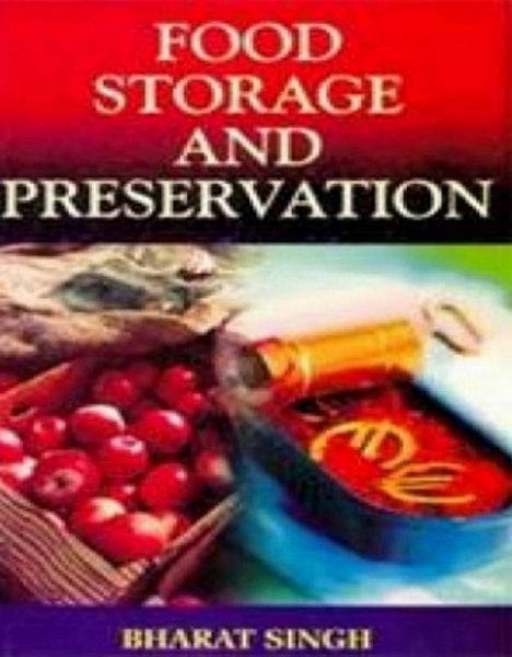 Food Storage And Preservation (eBook, ePUB) Food Storage And Preservation (eBook, ePUB)