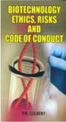 Cover Biotechnology Ethics, Risks and Code of Conduct (eBook, ePUB)