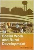 Social Work And Rural Development (eBook, ePUB) Social Work And Rural Development (eBook, ePUB)