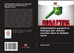 Inflammation pendant la thérapie par cellules souches dans le diabète sucré - Farid, Alyaa