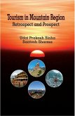 Tourism in Mountain Region Retrospect and Prospect (eBook, ePUB) Tourism in Mountain Region Retrospect and Prospect (eBook, ePUB)