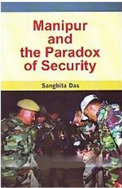 Cover Manipur And The Paradox Of Security (eBook, ePUB)