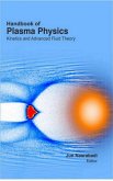 Handbook Of Plasma Physics Kinetics And Advanced Fluid Theory (eBook, ePUB) Handbook Of Plasma Physics Kinetics And Advanced Fluid Theory (eBook, ePUB)