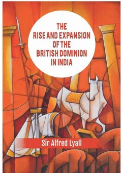 Cover Rise And Expansion Of The British Dominion In India (eBook, ePUB)