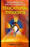 International Encyclopaedia Of Educational Thoughts (eBook, ePUB)