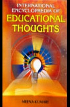 International Encyclopaedia Of Educational Thoughts (eBook, ePUB) Cover International Encyclopaedia Of Educational Thoughts (eBook, ePUB)