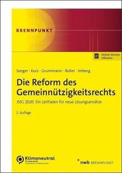 Die Reform des Gemeinnützigkeitsrechts - Seeger, Andreas;Kurz, Tilo;Grummann, Stephan