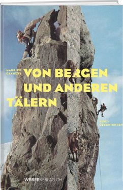 Von Bergen und anderen Tälern - Caviezel, Maurice