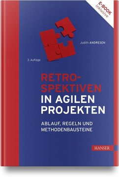 Retrospektiven in agilen Projekten - Andresen, Judith