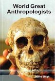 World Great Anthropologists (eBook, ePUB) World Great Anthropologists (eBook, ePUB)