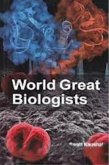 World Great Biologists (eBook, ePUB) World Great Biologists (eBook, ePUB)