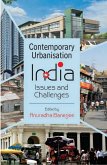 Contemporary Urbanisation In India Issues And Challenges In The 21st Century (eBook, ePUB) Contemporary Urbanisation In India Issues And Challenges In The 21st Century (eBook, ePUB)