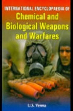 Cover International Encyclopaedia Of Chemical And Biological Weapons And Warfares (eBook, ePUB)
