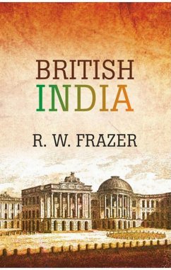 British India (eBook, ePUB) - Frazer, R. W.