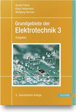Grundgebiete der Elektrotechnik Band 3: Aufgaben - Führer, Arnold;Heidemann, Klaus;Nerreter, Wolfgang