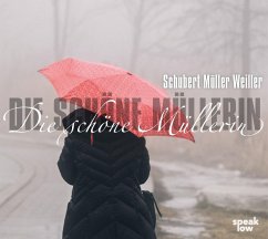 Die schöne Müllerin - Weiller, Stefan